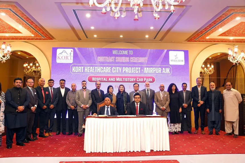 AJK SECURES KORT-SPONSORED WORLD-CLASS HEALTHCARE CITY IN MIRPUR